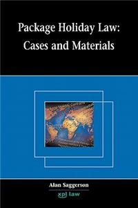 Package Holiday Law: Cases and Materials