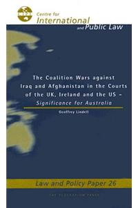 The Coalition Wars Against Iraq and Afghanistan