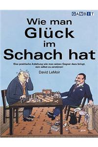 Wie Man Gluck im Schach Hat