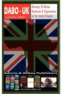 Directory of African Businesses and Organisations in the United Kingdom, 2007