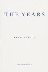 The Years – WINNER OF THE 2022 NOBEL PRIZE IN LITERATURE