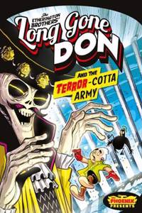 Long Gone Don: The Terror-Cotta Army (The Phoenix Presents)