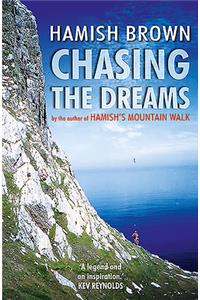 Chasing the Dreams