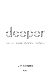 Deeper