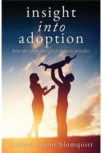 Insight Into Adoption