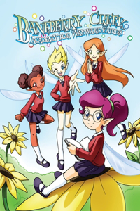 Baneberry Creek Academy for Wayward Fairies