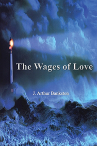 Wages of Love