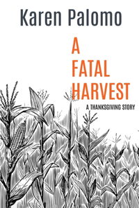 Fatal Harvest