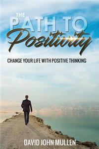 The Path to Positivity