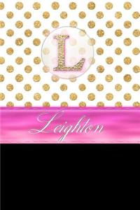 Leighton: Personalized Lined Journal Diary Notebook 150 Pages, 6 X 9 (15.24 X 22.86 CM), Durable Soft Cover