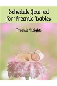 Schedule Journal for Preemie Babies