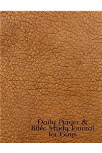 Daily Prayer & Bible Study Journal for Guys