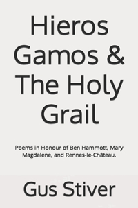 Hieros Gamos & The Holy Grail