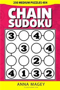 250 Medium Chain Sudoku Puzzles 4x4: 250 Mind-Stimulating Logic Sudoku Chain Puzzles That Make You