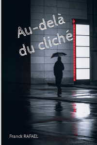 Au-delà du cliché