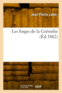 Les Forges de la Grésinhe