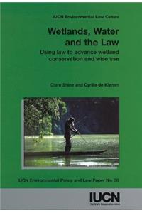 Wetlands, Water and the Law