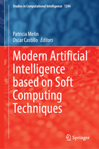 Modern Artificial Intelligence Based on Soft Computing Techniques