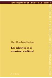 Relativos En El Asturiano Medieval