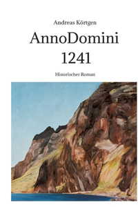 Anno Domini 1241: Kinder des Staunens, Band 4