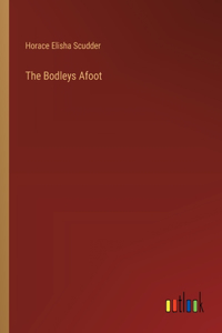 The Bodleys Afoot