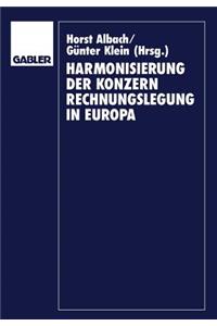 Harmonisierung Der Konzernrechnungslegung in Europa
