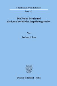 Die Freien Berufe Und Das Kartellrechtliche Empfehlungsverbot