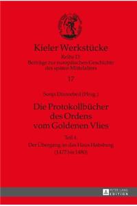 Die Protokollbuecher des Ordens vom Goldenen Vlies
