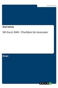 MS Excel 2000 - Überblick für Anwender