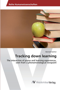 Tracking down learning