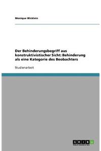 Der Behinderungsbegriff aus konstruktivistischer Sicht
