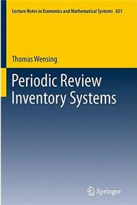 Periodic Review Inventory Systems