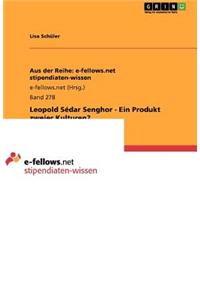 Leopold Sédar Senghor - Ein Produkt zweier Kulturen?