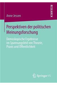 Perspektiven der politischen Meinungsforschung