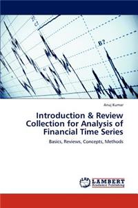 Introduction & Review Collection for Analysis of Financial Time Series