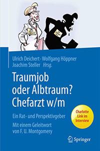 Traumjob Oder Albtraum - Chefarzt M/W