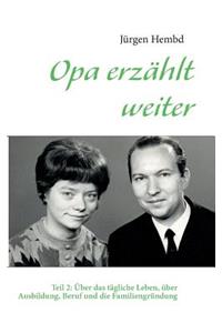 Opa erzählt weiter