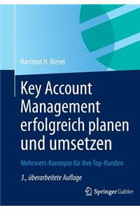 Key Account Management Erfolgreich Planen Und Umsetzen