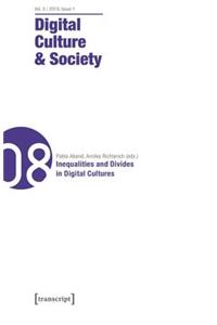 Digital Culture & Society (Dcs) Vol. 5, Issue 1/2019