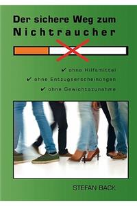 Der sichere Weg zum Nichtraucher