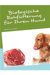 Biologische Rohf Tterung Fur Ihren Hund