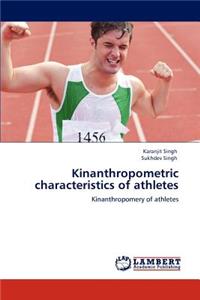 Kinanthropometric characteristics of athletes