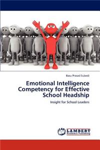 Emotional Intelligence Competency for Effective School Headship