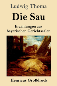 Die Sau (Großdruck)