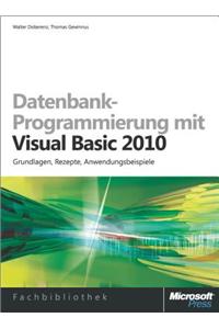Datenbank-Programmierung Mit Visual Basic 2010