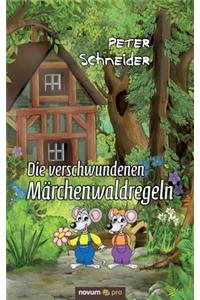 Die verschwundenen Märchenwaldregeln