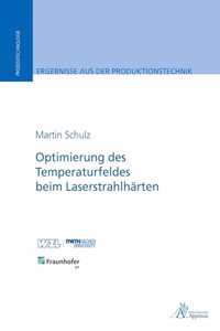 Optimierung des Temperaturfeldes beim Laserstrahlharten
