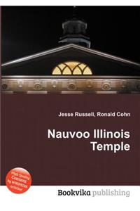 Nauvoo Illinois Temple