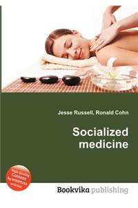 Socialized Medicine