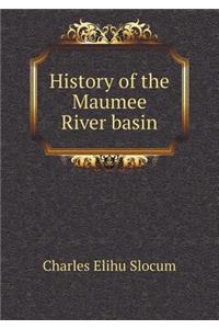 History of the Maumee River basin